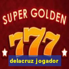 delacruz jogador